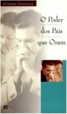 O Poder dos Pais que Oram