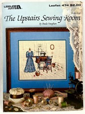 1986 Leisure Arts Upstairs Sewing Room 474 Counted Cross Stitch Pattern 10890