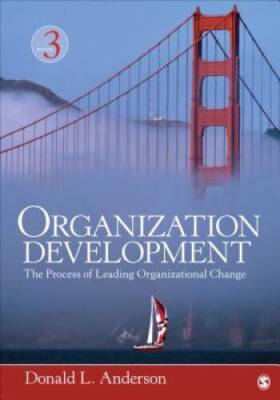 Organization Development: The Process of Leading Organizational Change - GOOD