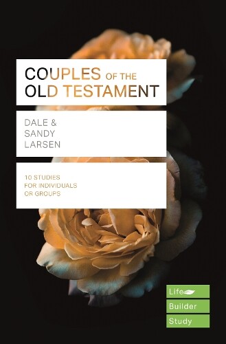Thumbnail - Dale Larsen Sandy Couples Of The Old Testament (lifebuilder Study
