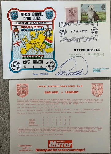 ENGLAND V HUNGARY 1983 DAWN FIRST DAY COVER SIGNED BY PETER WITHE