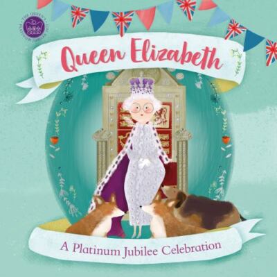 Queen Elizabeth: A Platinum Jubilee Celebration (History's Great Leaders) by 
