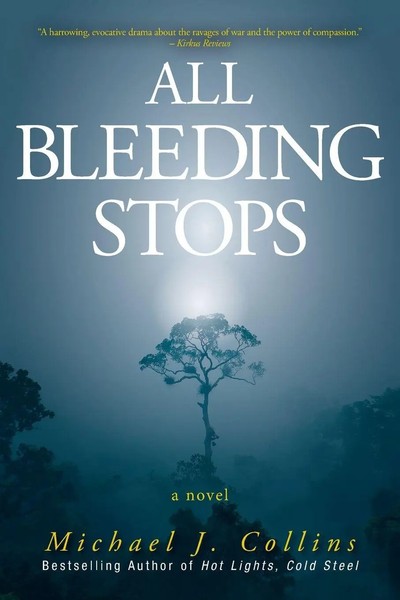 All Bleeding Stops Michael J Collins Taschenbuch Kartoniert / Broschiert 2021-image