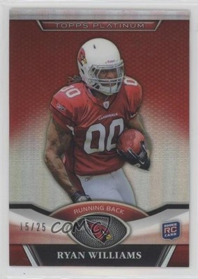 2011 Topps Platinum Red Refractor 15/25 Ryan Williams #106 Rookie RC t8i