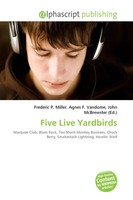 Frederic P. Miller (U. A.) | Five Live Yardbirds | Taschenbuch | Englisch (2026)