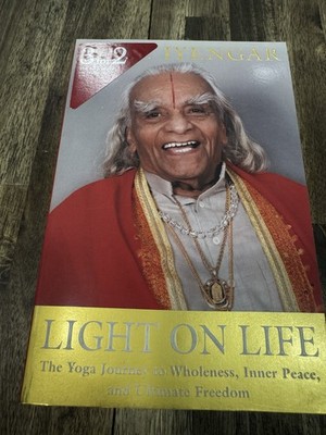Light on Life : The Yoga Journey to Wholeness, Inner Peace, and Ultimate Freedom