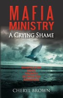 Cheryl Brown | M A F I A Ministry | Taschenbuch | Englisch (2011) | iUniverse