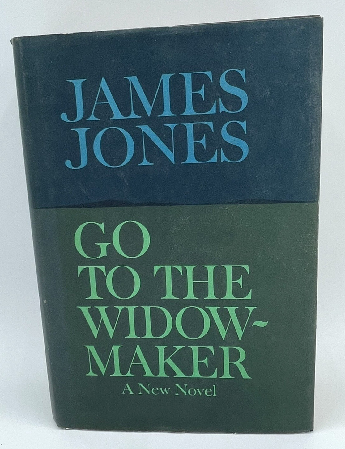 GO TO THE WIDOW-MAKER James Jones Hardcover Dust Jacket Book Club Edition 1967