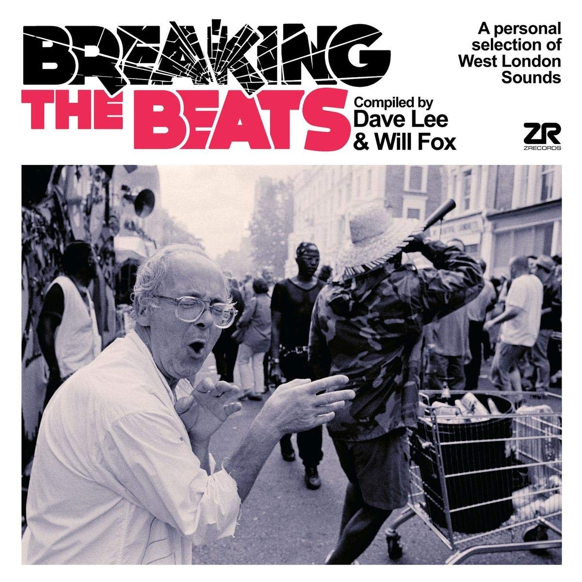 Various Artists Breaking the Beats: A Personal Selection of West London Sounds