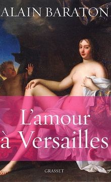 Lamour à Versailles von Alain Baraton | Buch | Zustand sehr gut