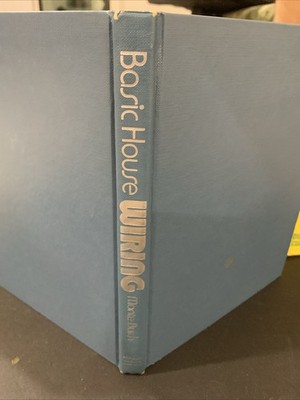 Basic House Wiring by Monte Burch