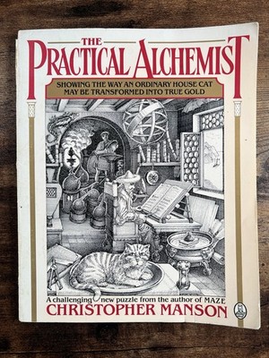 EXTREMELY RARE - The Practical Alchemist by Christopher Manson