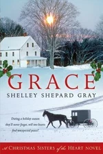 Grace: A Christmas Sisters of th- 9780061990960, paperback, Shelley Shepard Gray