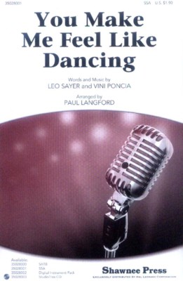 You Make Me Feel Like Dancing Noten Chor SSA/PF Paul Langford (Arr.)