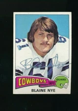 1975 TOPPS #512 Blaine Nye SIGNED auto autograph centered SWSW6
