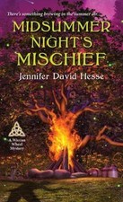 Midsummer Night's Mischief; A Wicca- 1496704924, Jennifer David Hesse, paperback