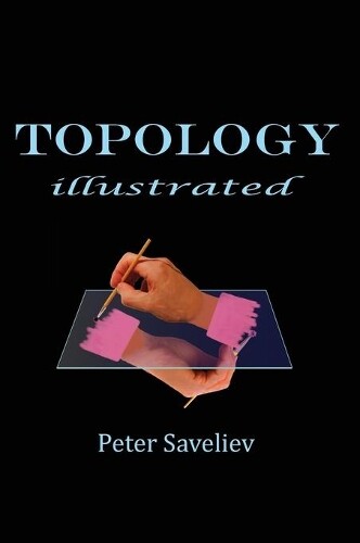 Thumbnail - Peter Saveliev Topology Illustrated (gebundene Ausgabe) (us Import)