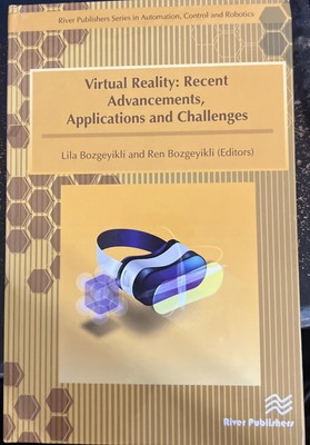 Virtual Reality: Recent Advancements, Applications and Challenges by Lila Bozgey