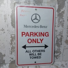 Mercedes-Benz Parking Only Aluminum Sign 12
