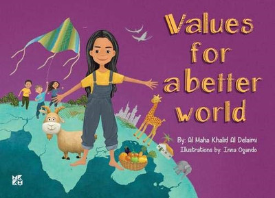 Values for a Better World -  NEW Al Maha Al-Dela 2017