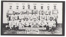 1913 Fatima Teams T200 Reprints - St. Louis Browns (Orioles)