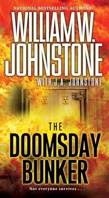 The Doomsday Bunker, William W Johnstone
