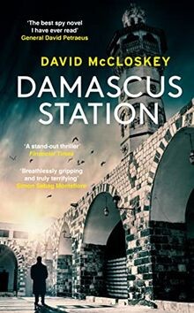 Damascus Station: The Best Spy Thriller of the Year... | Buch | Zustand sehr gut