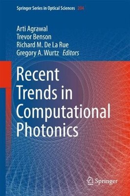 Recent Trends in Computational Photonics - 9783319554372