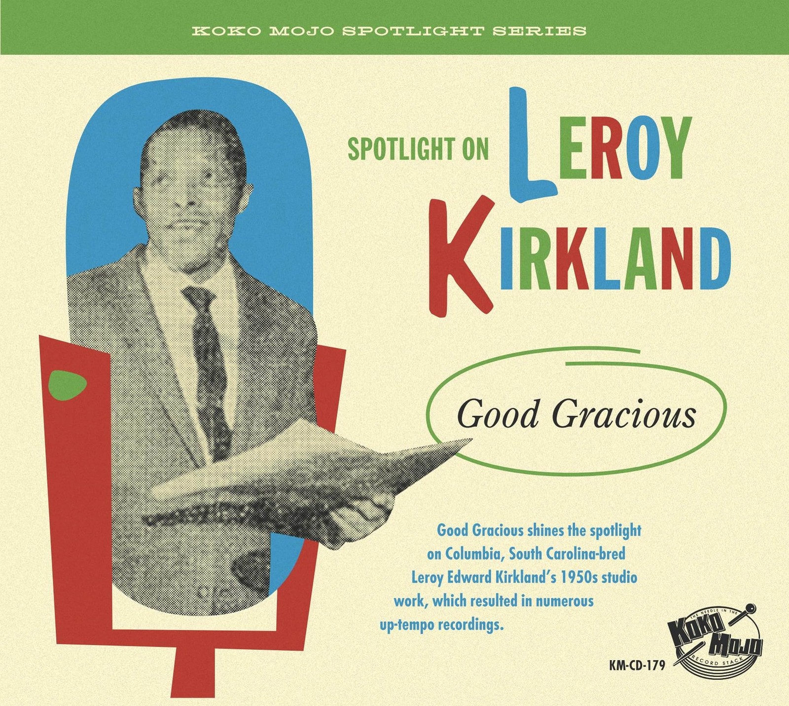 Various Spotlight On Leroy Kirkland: Good Gracious (CD)
