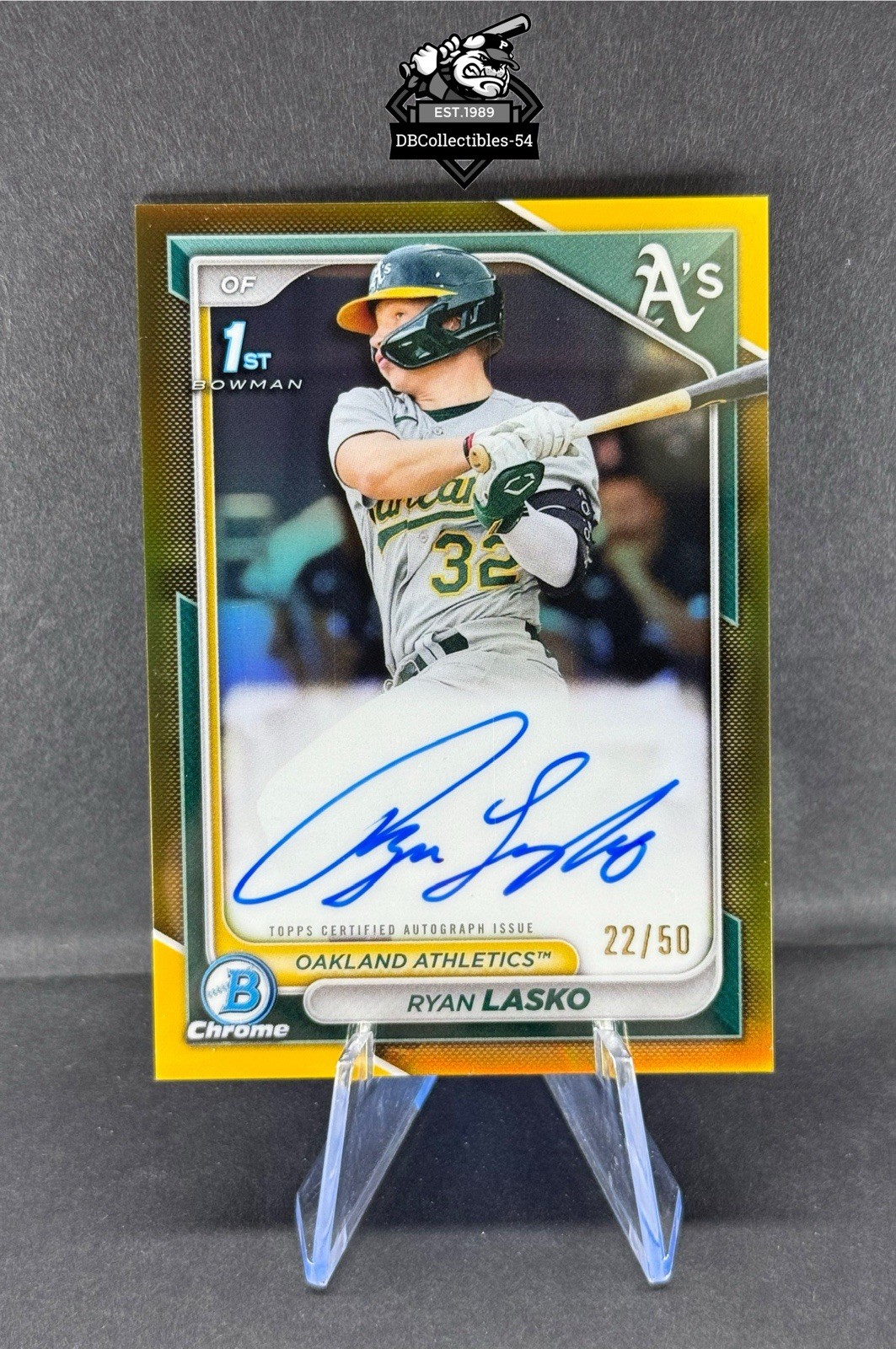 2024 Bowman Chrome Ryan Lasko 1st True Gold Auto 22/50 Athletics