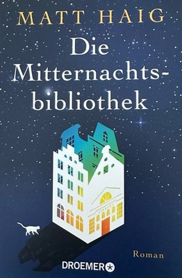 DIE MITTERNACHTSBIBLIOTHEK - Matt Haig (2023/TB) Roman | Zustand Sehr Gut | VI