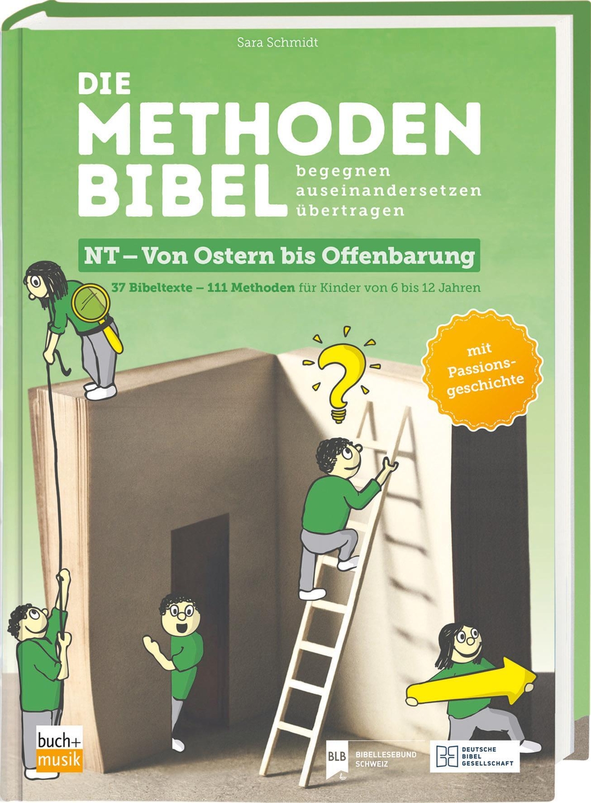 Thumbnail - Die Methodenbibel Nt - Von Ostern Bis Offenbarung Sara Schmidt Buch