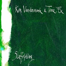 Ken Vandermark & Terrie Ex - Scaffolding (Vinyl LP - 2019 - EU - Original)