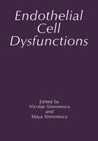Endothelial Cell Dysfunctions N. Simionescu