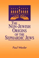 The Non-Jewish Origins Of The Sephardic Jews Paul Wexler Taschenbuch Englisch