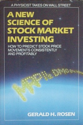 A New Science of Stock Market Investing: How to Predict Stock Price Movement...