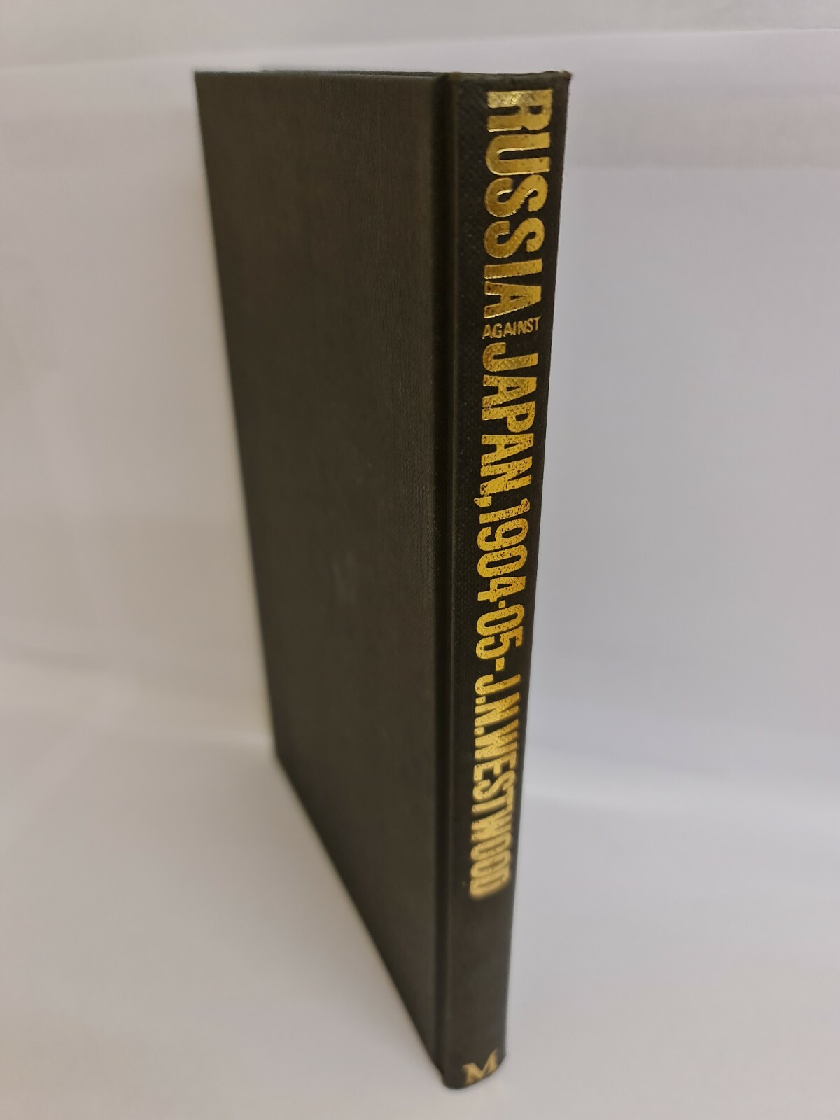 Russia Against Japan, 1904-05: New Look at the Russo-Japanese War -Hardback 1990