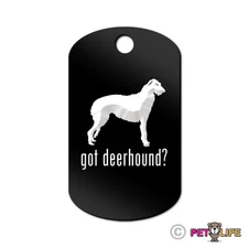 Got Scottish Deerhound Engraved Keychain GI Tag dog  Many Colors