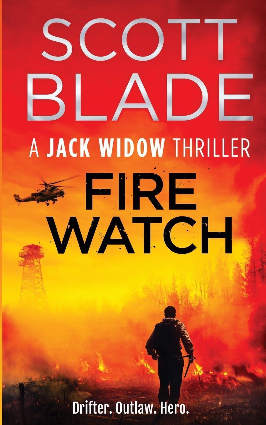 Thumbnail - Scott Blade | Fire Watch | Taschenbuch | Englisch (2021) | Jack Widow