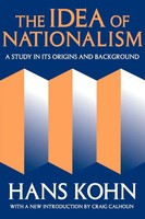 The Idea Of Nationalism A Study In Its Origins And Background Hans Kohn Buch