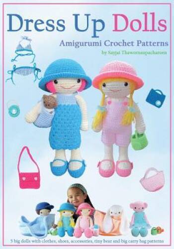 Dress Up Dolls Amigurumi Crochet Patterns: 5 big dolls with clothes - ACCEPTABLE - Picture 1 of 1