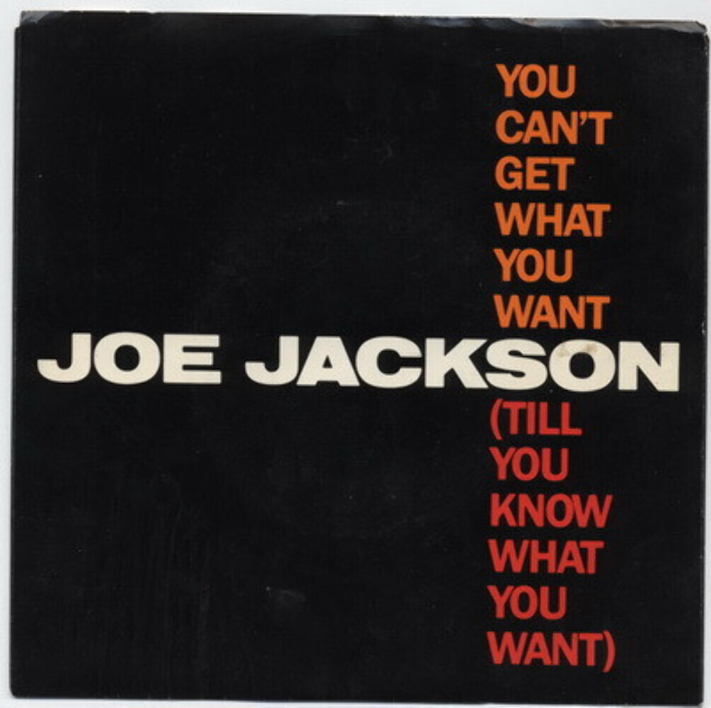 Joe Jackson - You Can't Get What You Want (Till You Know What You