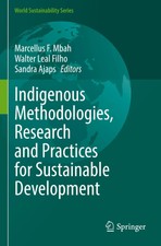 Indigenous Methodologies, Research and Practi...