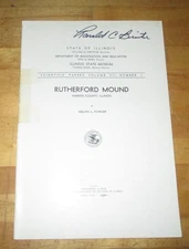 Rutherford Mound: Hardin County, Illinois by Melvin L Fowler - 1957 Scientific