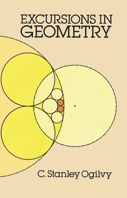 Excursions in Geometry by C. Stanley Ogilvy 9780486265308 NEW Free UK Delivery - Image 3