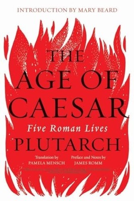 The Age of Caesar: Five Roman Lives, Mary Beard