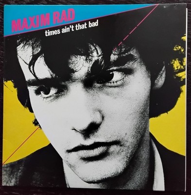 VINYL / LP  MAXIM RAD - TIMES AIN´T THAT BAD   1980  Disques Dreyfus TOP ZUSTAND