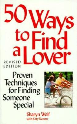 50 Ways to Find a Lover - Paperback By Sharyn Wolf - VERY GOOD