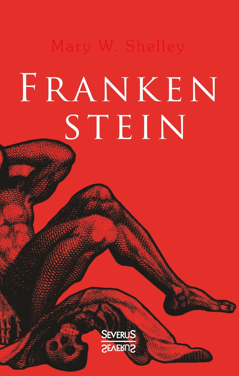 Thumbnail - Frankenstein - Mary Wollstonecraft Shelley - 9783863476809
