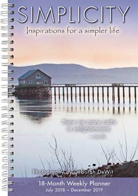 2019 Simplicity - Inspirations for a Simpler Life 18-Month Weekly Planner - GOOD